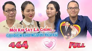 Vợ Chồng Son 464 | Chồng Mỗi Lần Say Là Gọi Cho NGƯỜI YÊU CŨ Làm Vợ Siêu Mẫu Có Màn Đánh Ghen Bá Đạo