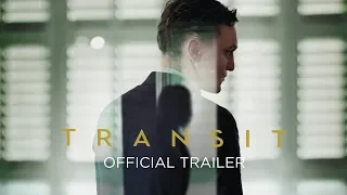 Transit | Official UK Trailer | In Cinemas & On Demand 16 August