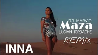 INNA - Maza (DJ Marvio & Lucian Iordache Remix)