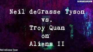 Neil deGrasse Tyson vs. Troyquan: Aliens (Round 2) | J&S