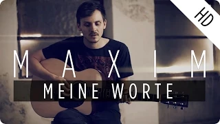 MAXIM "Meine Worte" (Acoustic Exclusive für Soulfire Hi-Fi)