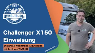 Challenger x150: Die große Wohnmobil-Einweisung mit Fatih von WoMoB1