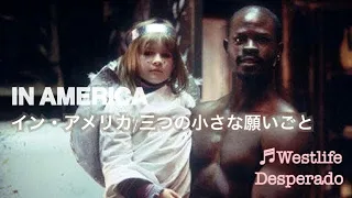 【和訳MV】イン・アメリカ／Desperado (lyrics) Westlife