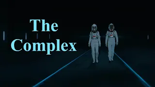 The Complex - Комплекс - прохождение