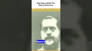 Big Show WWF . ... . . ... .no mercy entrance