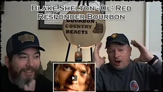 Blake Shelton Ol Red | Metal / Rock Fans First Time Reaction with Responder Bourbon