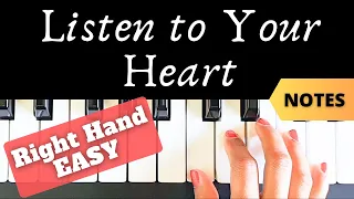 Roxette - Listen to Your Heart | Right hand Piano Tutorial | EASY | NOTES |+ Slow