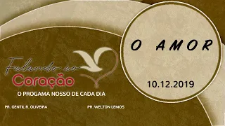 O AMOR - Pastor Gentil Oliveira | Programa Falando ao Coração