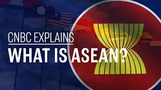 What is Asean? | CNBC Explains