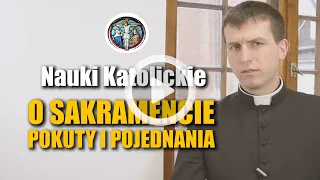 Rekolekcje o Spowiedzi - @NaukiKatolickie o Sakramencie Pokuty i Pojednania | Ks. Piotr Buda