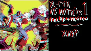 X-Men vs. Avengers #1: Not The Abysmal 2012 Crossover