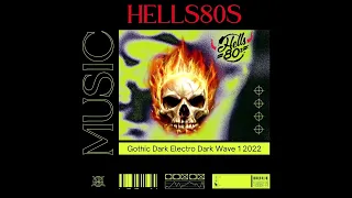 Hells80s  - Gothic Dark Electro Dark Wave 1