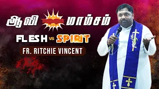 DM - 93 | Flesh Vs Spirit | Fr. Ritchie Vincent | Elavur Divine Mercy Nov Night Vigil