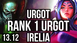 URGOT vs IRELIA (TOP) | Rank 1 Urgot, 11/1/15, 6 solo kills, 1.2M mastery | EUW Grandmaster | 13.12