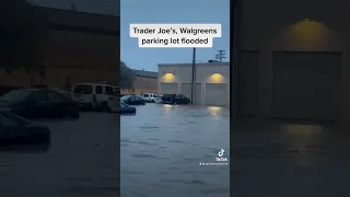 Trader Joe’s parking lot flooded in California