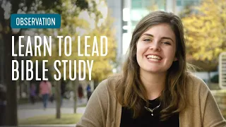 Observation - How To Lead Bible Study | InterVarsity