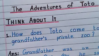 The Adventures of Toto | NCERT | Class - 9 | Question & Answers |