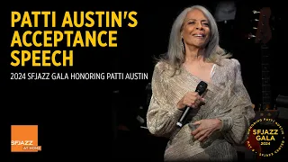 Patti Austin's Acceptance Speech for SFJAZZ Lifetime Achievement Award (SFJAZZ Gala 2024)