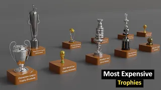 Most Expensive Trophy Price Comparison | 3d Animation Comparison