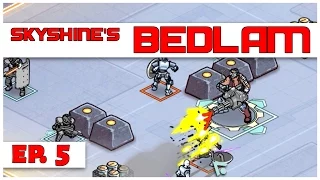 Skyshine's Bedlam - Ep. 5 - Meat Melting Minigun! - Let's Play - [Bedlam Gameplay]