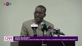 2023 Budget: Freeze on public sector employment would aggravate hardship-Minority