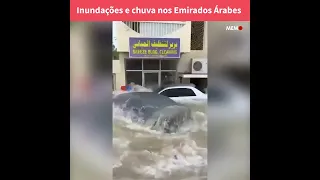 Inundações e chuva nos Emirados Árabes