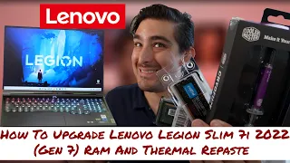 How To Upgrade Lenovo Legion Slim 7i 2022 (Gen 7) Ram And Thermal Repaste