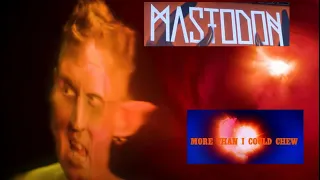 Mastodon debut new music video for “More Than I Could Chew“ + Tour w/ Ghost and Spiritbox