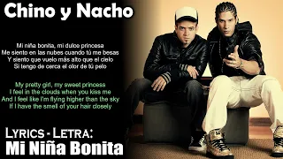 Chino y Nacho - Mi Niña Bonita (Lyrics Spanish-English) (Español-Inglés)