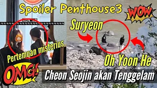 Sp0iler Syuting Penthouse3 Di Air Terjun 😱 Cheon Seojin Akan Tenggelam ⁉️
