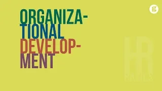 HR Basics: Organziational Development