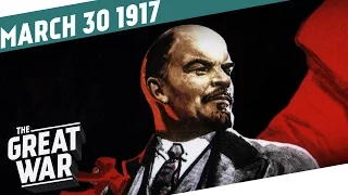 Lenin Wants To Take The Train - First Battle of Gaza I THE GREAT WAR Week 140