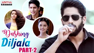 Dashing Diljala Hindi Dubbed Movie Part 2 | Naga Chaitanya, Shruti Hassan, Anupama