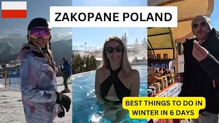 ZAKOPANE POLAND 2023 - WINTER SKI, THERMAL BATHS and TRADITIONAL EXPERIENCES!