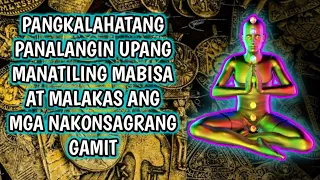 PANGKALAHATANG PANALANGIN PARA MANATILING MABISA AT MALAKAS ANG GAMIT| MSPH