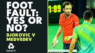 Foot Fault: Yes Or No? Confusion During Djokovic vs Medvedev | Dubai 2023