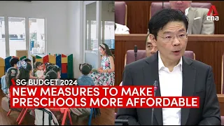 Budget 2024: New measures to make preschools more affordable in Singapore