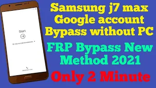 How To Unlock FRP Samsung j7 MAX / Samsung J7 MAX Google Account Bypass Without PC / 1000% Guarantee