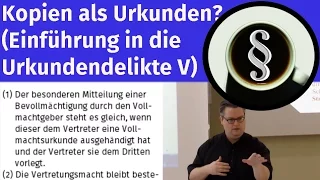 Kopien als Urkunden? (Einführung in die Urkundendelikte V)