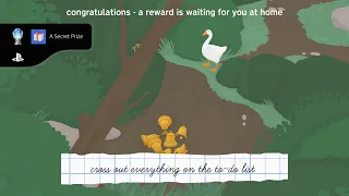 Untitled Goose Game ,🏆: Thank you for playing our videogame & A Secret Prize (Platinum) / ...