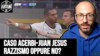 Juan Jesus accusa Acerbi, poi minimizza. Razzismo o no? Squalifica e scuse ||| Avsim Out