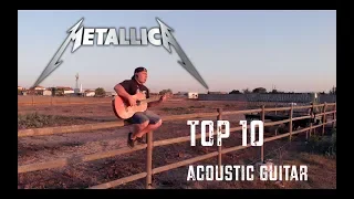 Metallica - Top 10  (Acoustic Guitar)