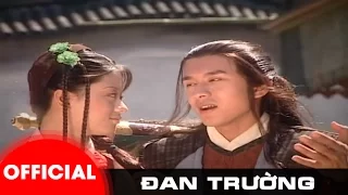 PHONG BA TÌNH ĐỜI || ĐAN TRƯỜNG [OFFICIAL]