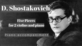 Shostakovich - Five Pieces for 2 Violins and Piano - Piano Accompaniment