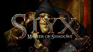 Styx: Master of Shadows - Обзор