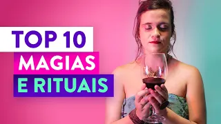 TOP 10: Magias e Rituais Simples e Poderosos