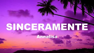 Annalisa - SINCERAMENTE (Lyrics / Testo)