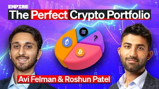 Building the Perfect Crypto Portfolio | Avi Felman & Roshun Patel