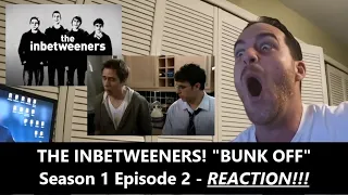 American Reacts | THE INBETWEENERS | Season 1 Episode 2 | BUNK OFF | Reaction