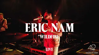 Eric Nam – Wildfire (Live Performance)